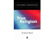 True Religion Wiley Blackwell Manifestos
