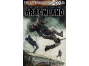 Afterblight Chronicles Arrowland