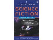 A Closer Look at Science Fiction