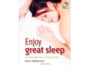 Enjoy Great Sleep 52 Brilliant Little Ideas for Bedtime Bliss 52 Brilliant Little Ideas