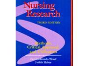 Nursing Research Methods Critical Appraisal and Utilization