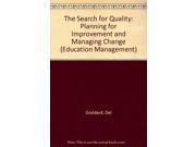 The Search for Quality Planning for Improvement and Managing Change Education Management