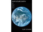 Our Future Earth