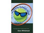 The Tennis Junkie s Guide to Serious Humor