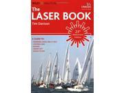 The Laser Book Laser Book Laser Sailing from Start to Finish