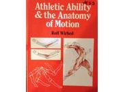 Athletic Ability the Anatomy of Motion