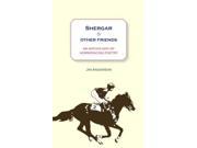 Shergar and Other Friends An Anthology of Horseracing Poetry