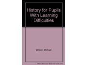 History for Pupils with Learning Difficulties