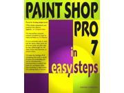 Paintshop Pro 7 In Easy Steps In Easy Steps Series