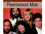 The Complete Guide to the Music of Fleetwood Mac