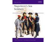 Napoleon s Sea Soldiers Men at Arms