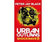 Shockwave Urban Outlaws