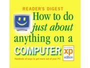 How to Do Just About Anything on a Computer Readers Digest