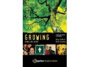Growing to Be Like Jesus 6 Small Group Sessions on Discipleship Student Edition Life Together