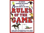 Rules of the Game The Complete Illustrated Encyclopedia of All the Sports of the World