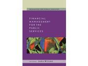Financial Management for the Public Services Managing the Public Services