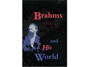 Brahms and His World The Bard Music Festival