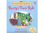 Rusty s Train Ride The New Pony Farmyard Tales Flip Books