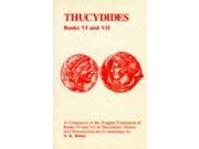 Thucydides History of the Peloponnesian War Books VI and VII A Companion to the Penguin Translation Bk. 7 8 Classics Companions