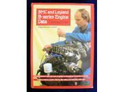 B. M. C. and Leyland B series Engine Data