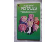 A Book of Pig Tales