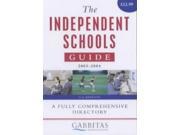 The Independent Schools Guide 2003 2004