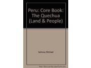 Peru Core Book The Quechua Land People