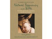 A Green Guide to Your Natural Pregnancy and Birth Green Guides