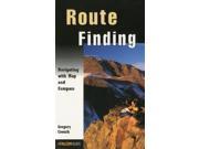 Route Finding Navigating with Map and Compass How to Climb Series