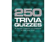 250 Trivia Quizzes 250 Puzzle Compendium