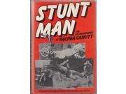 Stunt Man The Autobiography of Yakima Canutt