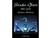 Studio Glass 1960 2000 Shire Album