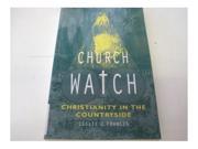 Church Watch Christianity in the Countryside