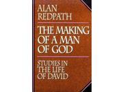 The Making of a Man of God David Alan Redpath Library