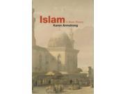 Islam A Short History UNIVERSAL HISTORY