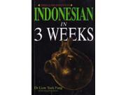 Indonesian in Three Weeks