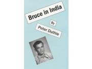 Bruce in India