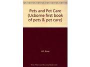 Pets and Pet Care Usborne first book of pets pet care