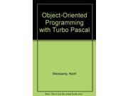 Object Oriented Programming with Turbo Pascal