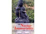 The Nectar of Immortality Sri Nisargadatta Maharaja s Discourses on the Eternal Sri Nisargadatta Maharaj s Discourses on the Eternal