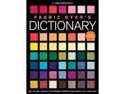 Fabric Dyers Dictionary The Only Dyeing Book You ll Ever Need