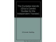 Groc s Candid Guide to the Cylades Islands Including Syros Mykonos Paros.... Groc s Candid Guides