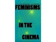 Feminisms in the Cinema