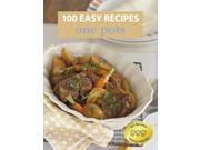 100 Easy Recipes One Pots