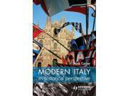 Modern Italy in Historical Perspective Hodder Arnold Publication