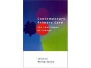 CONTEMPORARY PRIMARY CARE The Challenges of Change