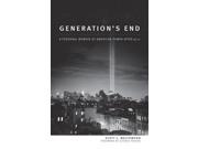 Generation s End A Personal Memoir of American Power After 9 11