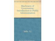 Machinery of Government Introduction to Public Administration