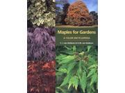Maples for Gardens A Colour Encyclopedia
