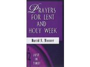 Prayers for Lent and Holy Week Just in Time!